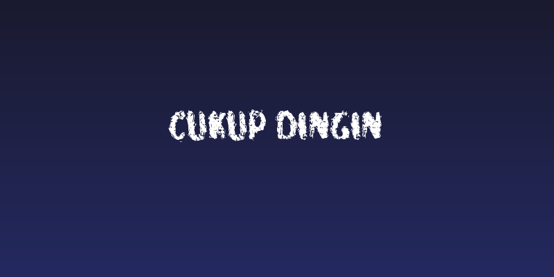 Cukup Dingin Social Header