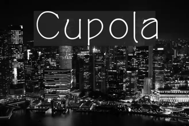 Cupola Font examples