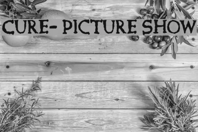 Cure- Picture Show Caratteri examples