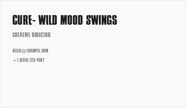 Cure- Wild Mood Swings Business Card