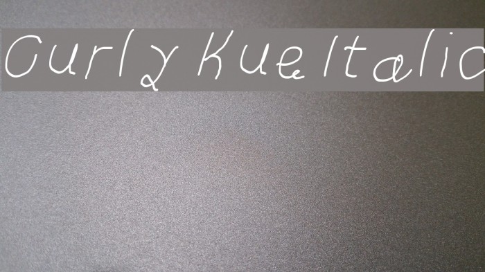 Curly Kue Italic Font examples