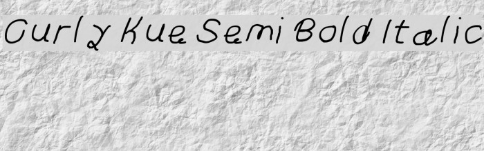 Curly Kue Semi Bold Italic Font examples