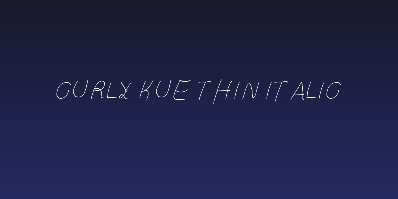 Curly Kue Thin Italic Social Header