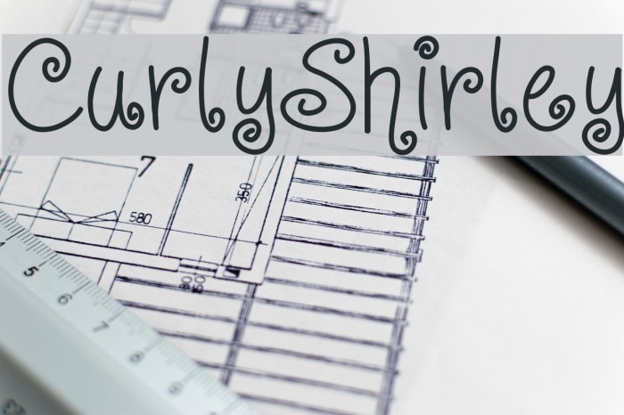 CurlyShirley Schriftart examples