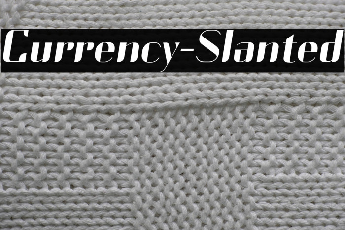 Currency-Slanted Example 3