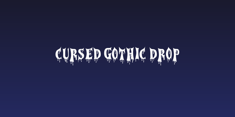 Cursed Gothic Drop Social Header