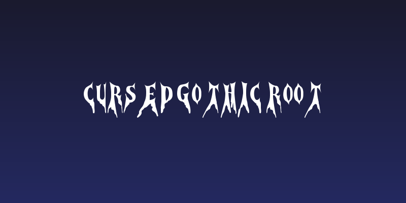 Cursed Gothic Root Social Header