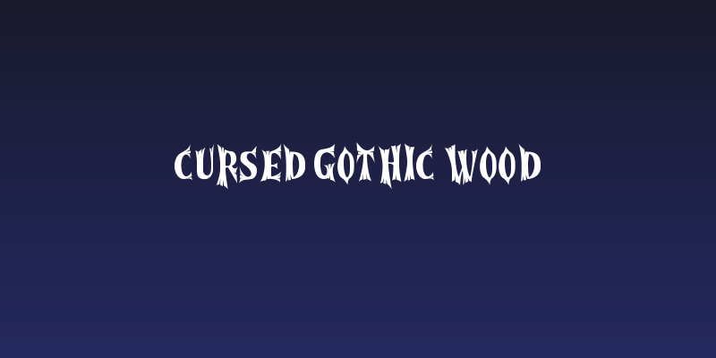 Cursed Gothic Wood Social Header