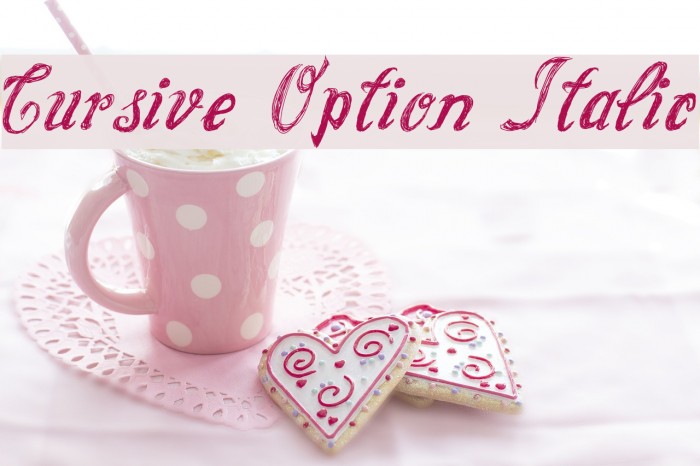 Cursive Option Italic Font examples