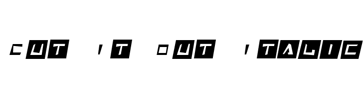 Cut It Out Italic  Frei Schriftart Herunterladen