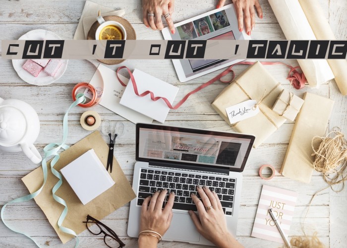 Cut It Out Italic Example 3