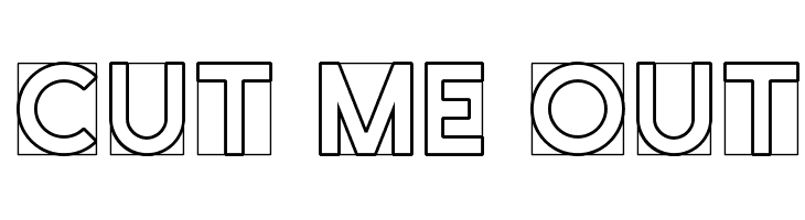 Cut Me Out Font