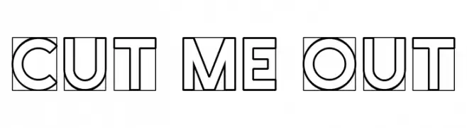 Cut Me Out  لخطوط تنزيل