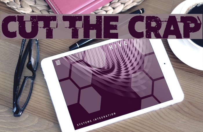 Cut the crap Font examples