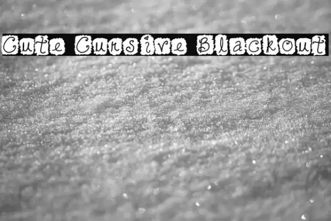 Cute Cursive Blackout Font examples