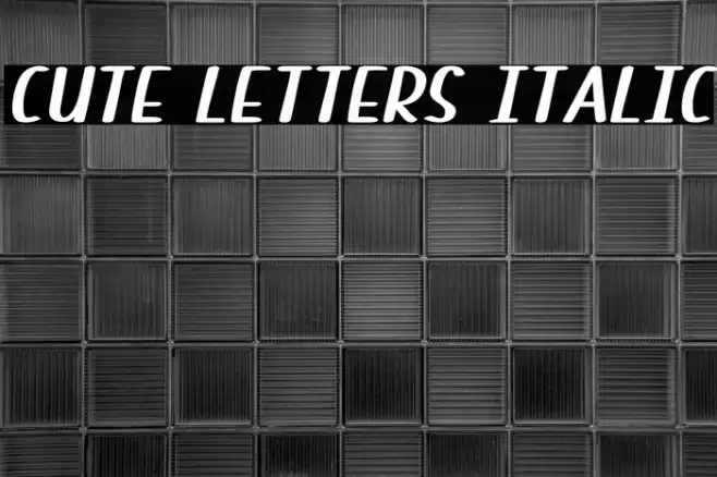 Cute Letters Italic Font examples