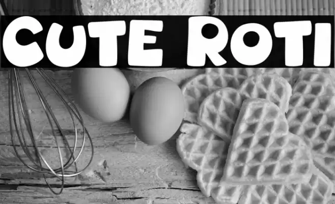 Cute Roti Font examples
