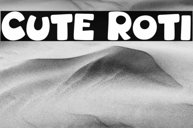Cute Roti Font examples