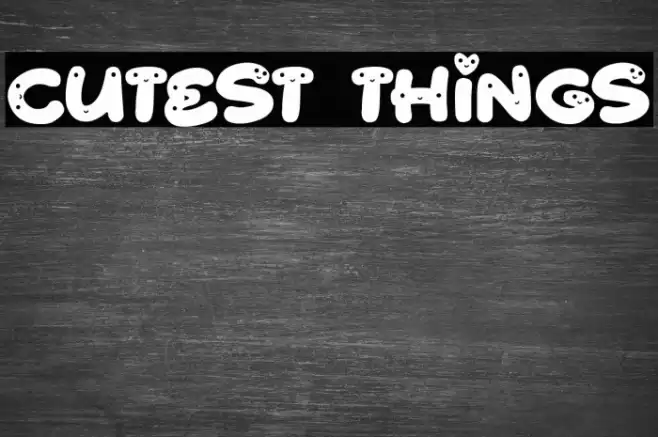 Cutest Things Font examples