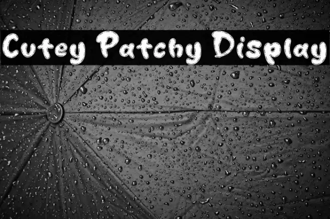 Cutey Patchy Display Font examples