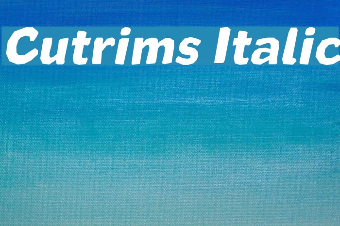 Cutrims Italic Font examples