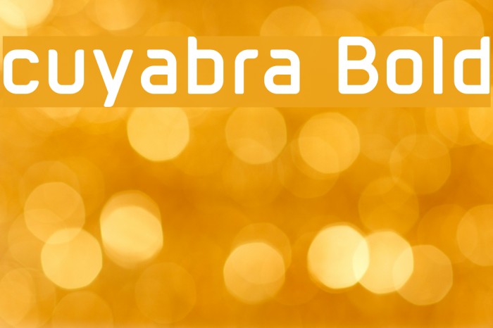 cuyabra Bold Font examples