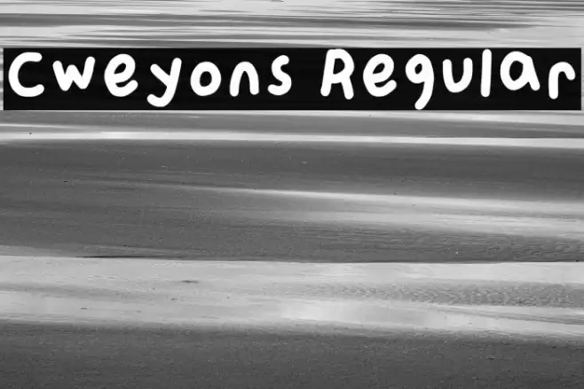 Cweyons Regular Font examples