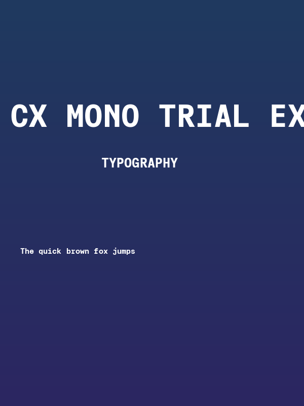 Cx Mono Trial Extra Bold Poster