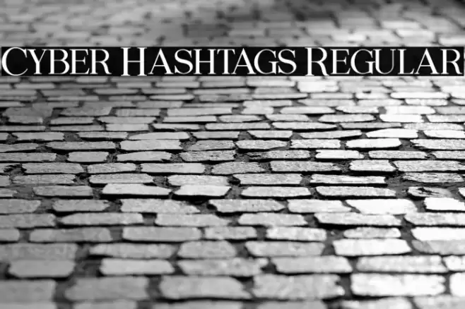 Cyber Hashtags Regular Font examples