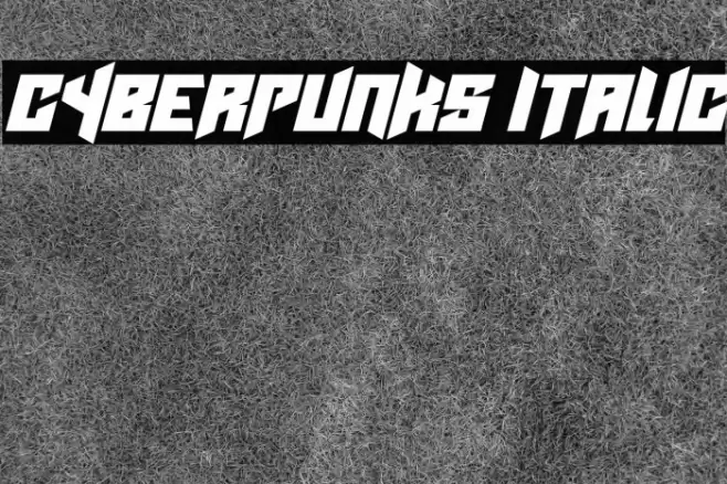 Cyberpunks Italic Font examples