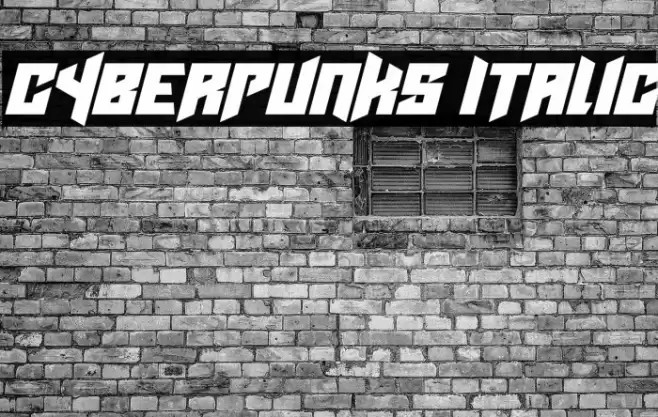Cyberpunks Italic Font examples
