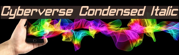 Cyberverse Condensed Italic Example 2