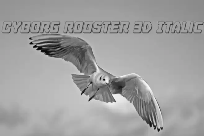 Cyborg Rooster 3D Italic Font examples