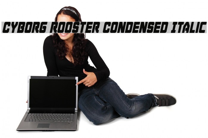 Cyborg Rooster Condensed Italic Font examples