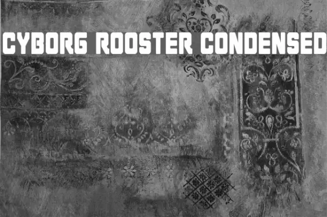 Cyborg Rooster Condensed Font examples