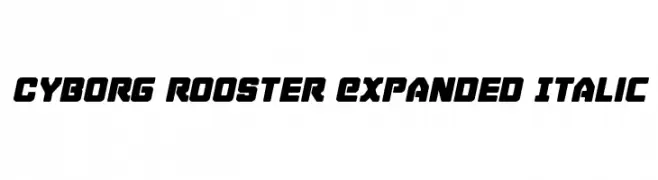 Cyborg Rooster Expanded Italic  les polices de caractères gratuit tlcharger