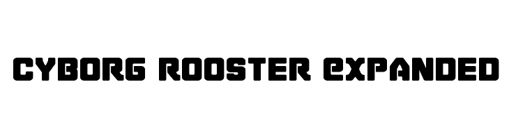Cyborg Rooster Expanded  नि: शुल्क फ़ॉन्ट्स डाउनलोड