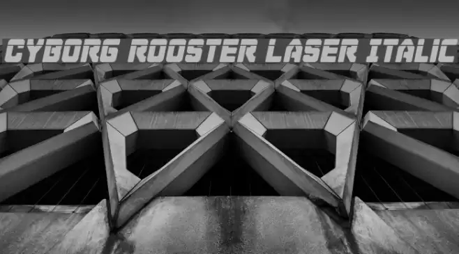 Cyborg Rooster Laser Italic Font examples
