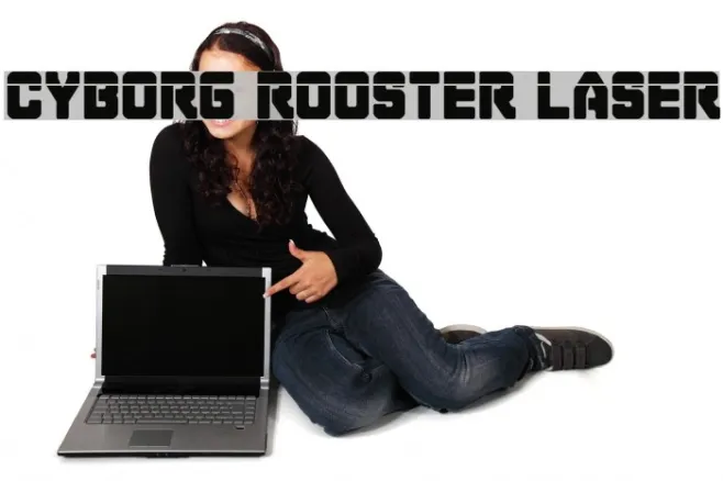 Cyborg Rooster Laser Example 3