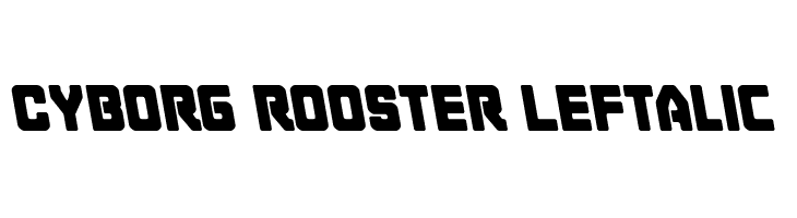 Cyborg Rooster Leftalic  font caratteri gratis