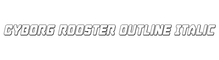Cyborg Rooster Outline Italic  免费字体下载