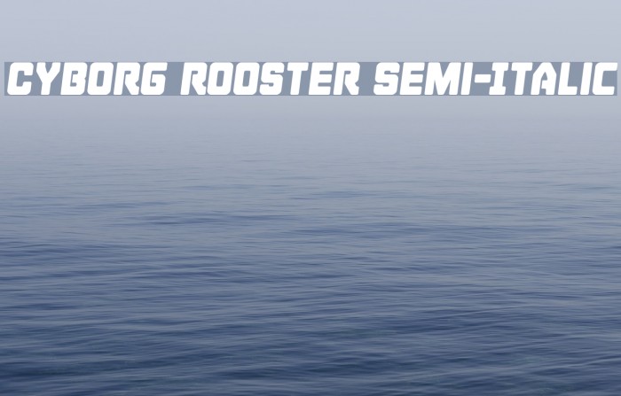 Cyborg Rooster Semi-Italic Font examples