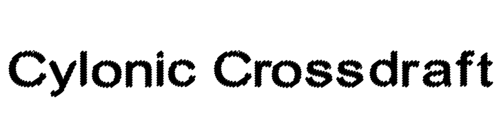 Cylonic Crossdraft Font