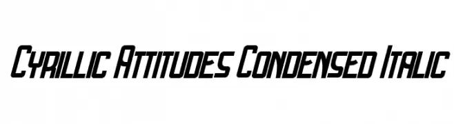 Cyrillic Attitudes Condensed Italic  Frei Schriftart Herunterladen