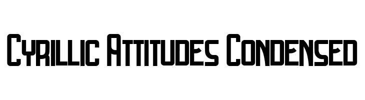 Cyrillic Attitudes Condensed  免费字体下载