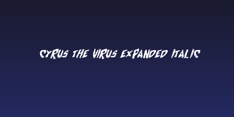 Cyrus the Virus Expanded Italic Social Header