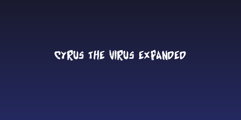Cyrus the Virus Expanded Social Header