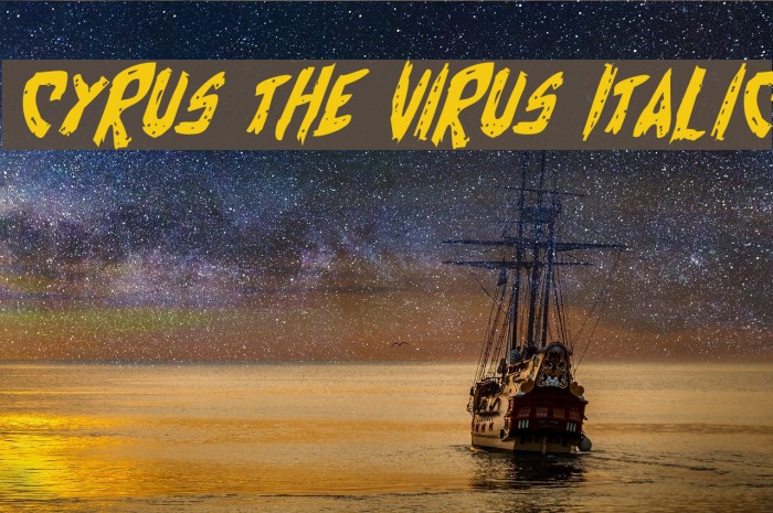Cyrus the Virus Italic Font examples