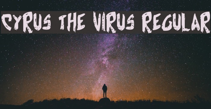 Cyrus the Virus Regular Font examples