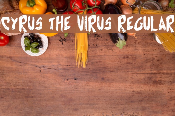 Cyrus the Virus Regular Font examples